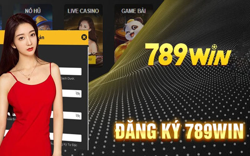 Hướng dẫn đăng ký 789win cực kỳ chi tiết đối với tân binh