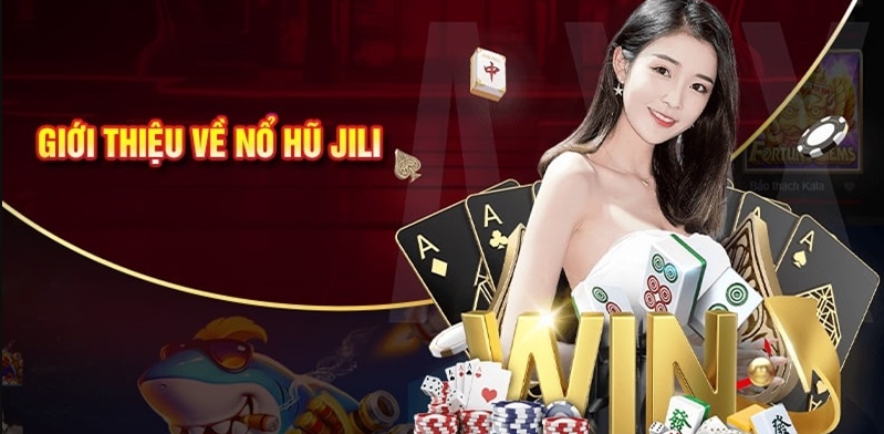 Giới thiệu trò chơi Jili nổ hũ 789win